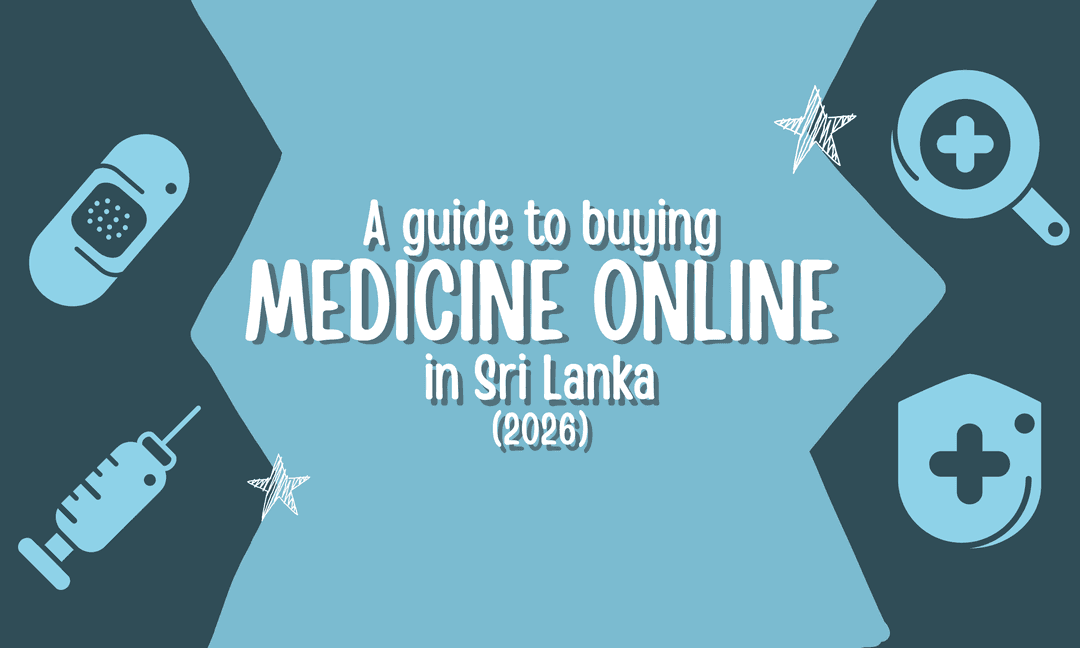 Complete Guide to Buying Medicines Online in Sri Lanka
